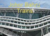 Click for Trains from / to Johor Bahru Malaysia